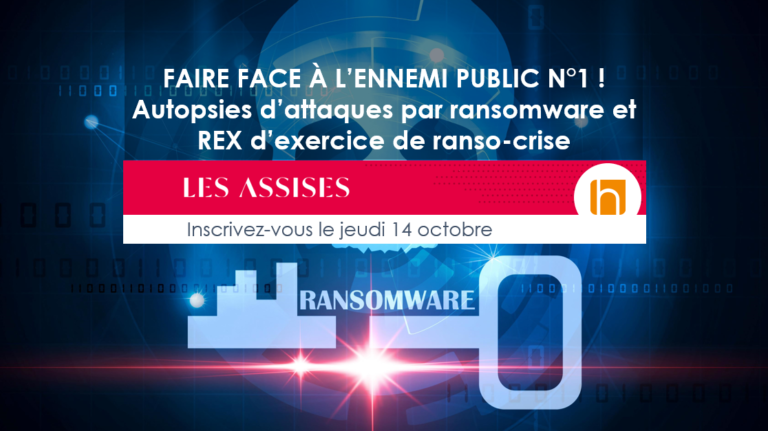 ASSISES 2021 : Faire face à l’ennemi public n°1 : Autopsies d’attaques par ransomware et REX d’exercice de ranso-crise