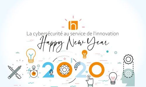Welcome 2020 ! Une nouvelle année pour renforcer nos offres cybersécurité au service de l’innovation des grandes entreprises