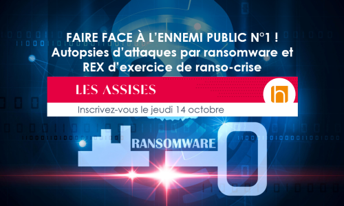 ASSISES 2021 : Faire face à l’ennemi public n°1 : Autopsies d’attaques par ransomware et REX d’exercice de ranso-crise
