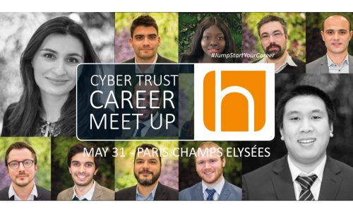 Inscrivez-vous vite ! Le prochain Cyber Trust Career Meet-up aura lieu le jeudi 31 mai – Paris Champs Elysées
